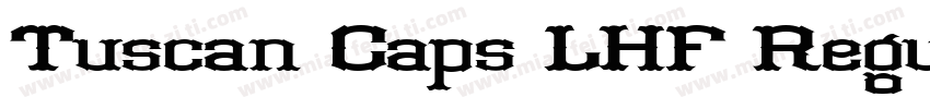 Tuscan Caps LHF Regu字体转换